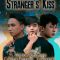 Stranger’s Kiss the series (Sub Eng)